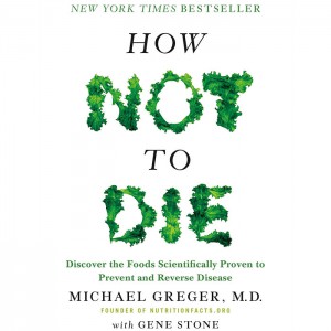 How-not-to-die-dr-michael-greger-inveg